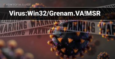 Virus:Win32/Grenam.VA!MSR Malware Removal Guide